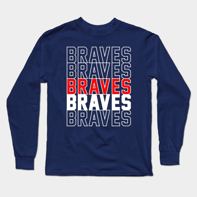 BRAVES Long Sleeve T-Shirt by Throwzack